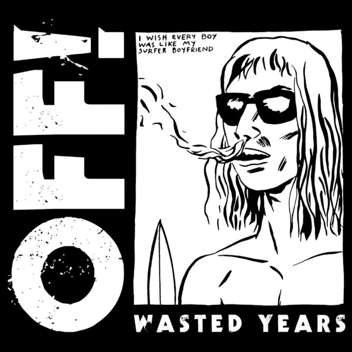 Off! - Wasted Years Color Vinyl LP Record