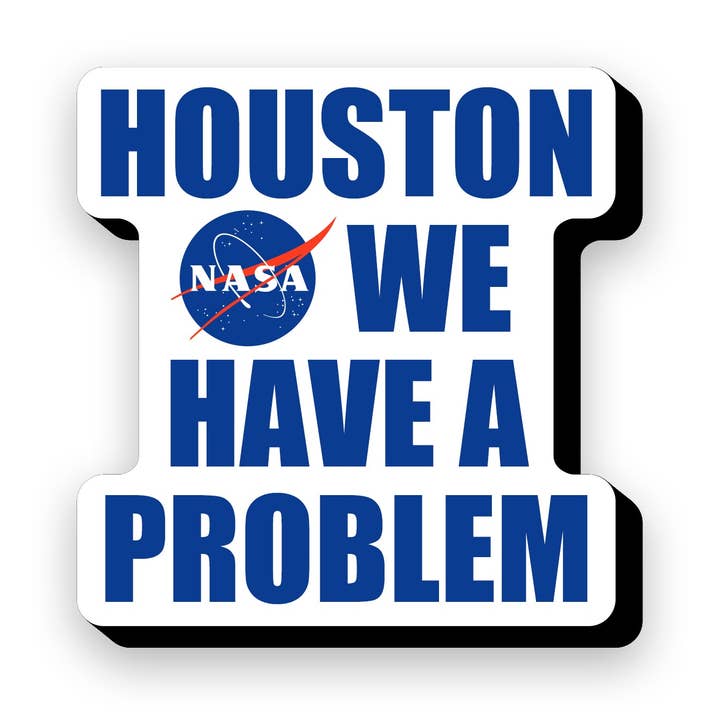 Aquarius Magnets: Funky Chunky Magnet - NASA - Houston We Have A Problem
