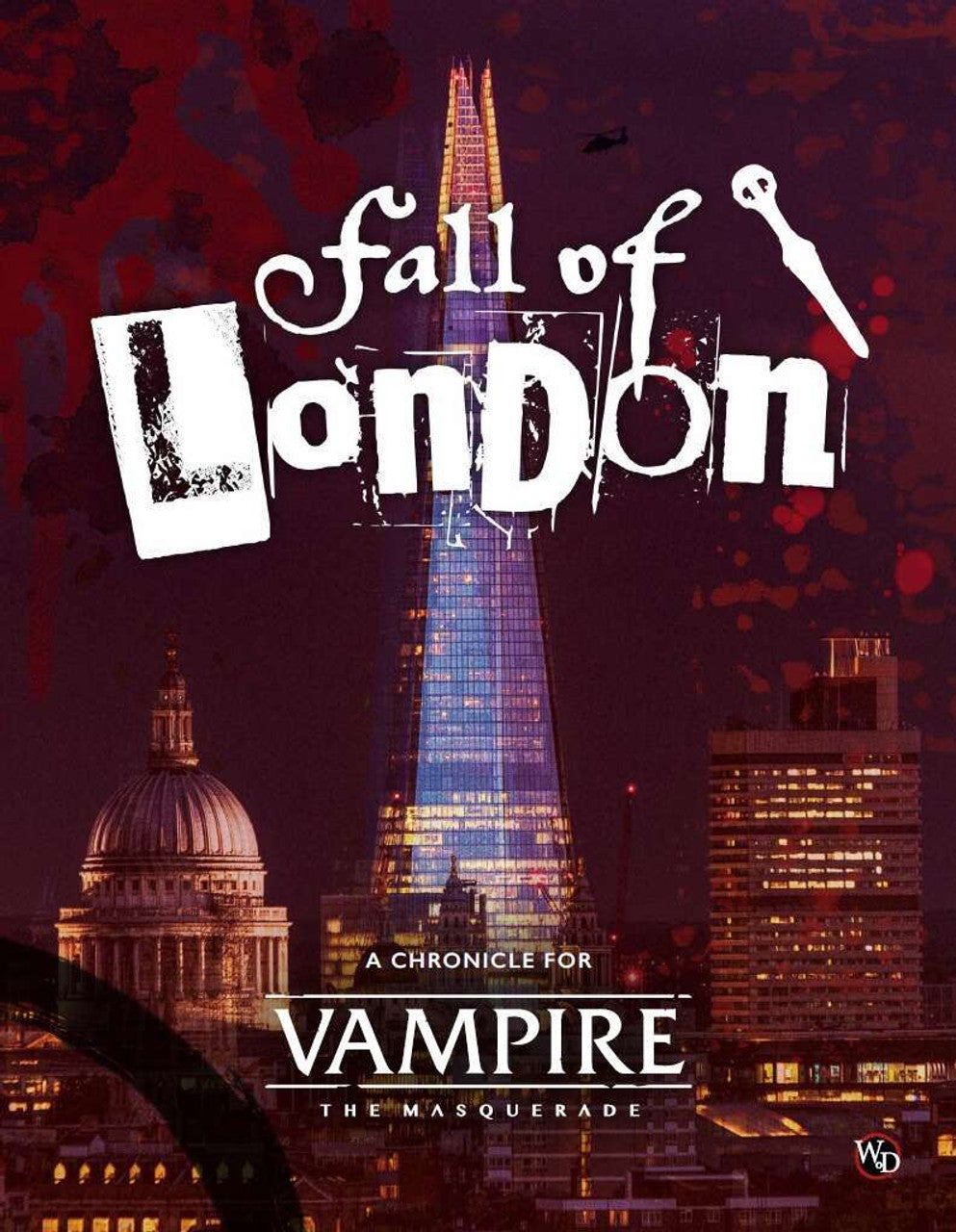 Vampire: The Masquerade - 5th Edition Fall of London Chronicle