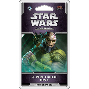 Star Wars LCG: A Wretched Hive