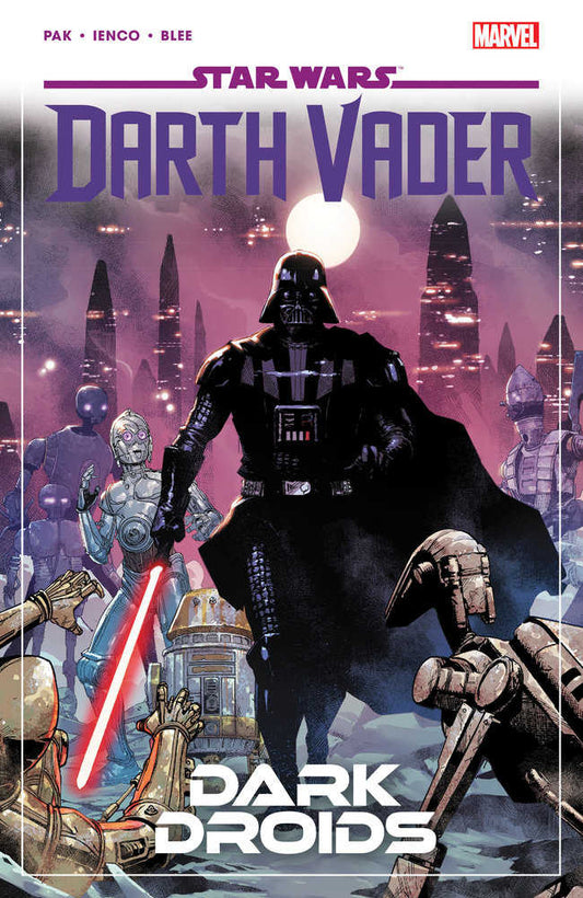 Star Wars: Darth Vader By Greg Pak Volume. 8 - Dark Droids