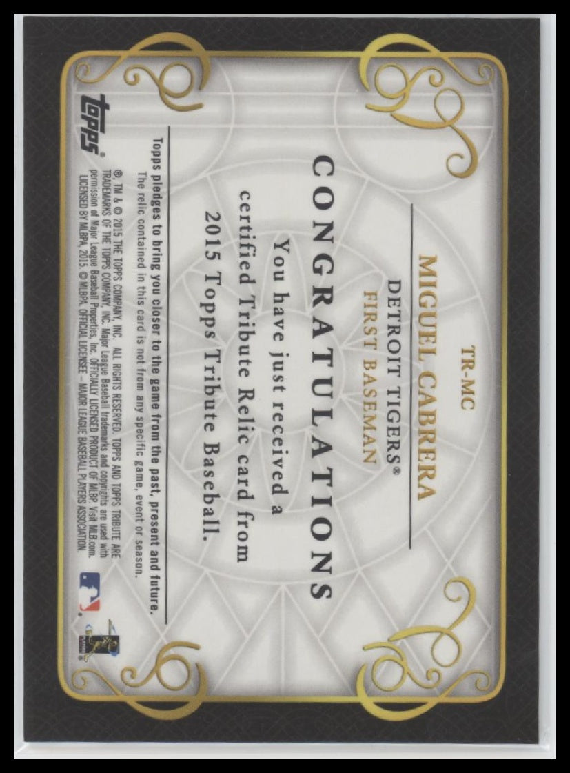 2015 Topps Tribute Relics Miguel Cabrera #/199 #TR-MC