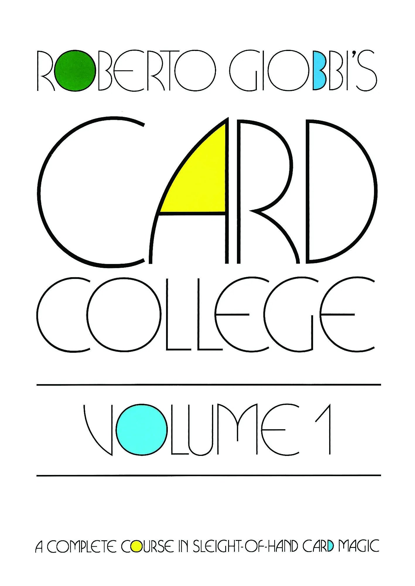 Card College Vol 1 - Roberto Giobbi