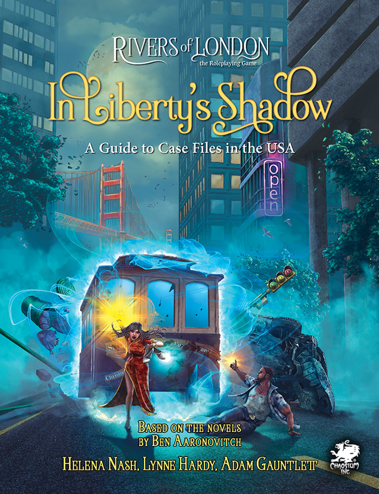 Rivers of London: In Liberty's Shadow - A Guide to Case Files in the USA