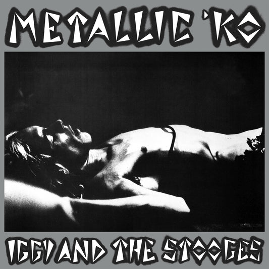 Iggy & The Stooges - Metallic KO Vinyl LP Record
