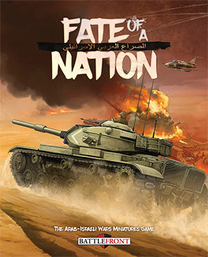 Fate of a Nation: The Arab-Israeli Wars Miniatures Game
