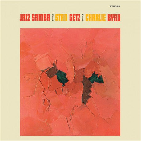 Stan Getz / Charlie Byrd – Jazz Samba 180G Yellow Color Vinyl LP Record