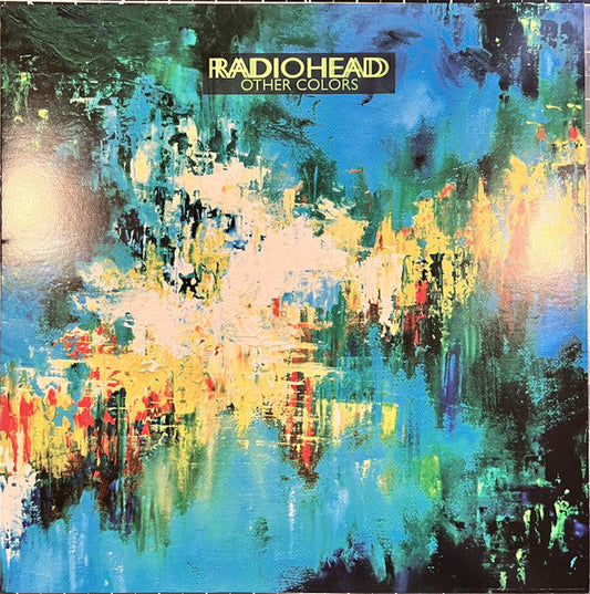 Radiohead - Other Colors (Color Vinyl) LP Record *Unofficial Release*