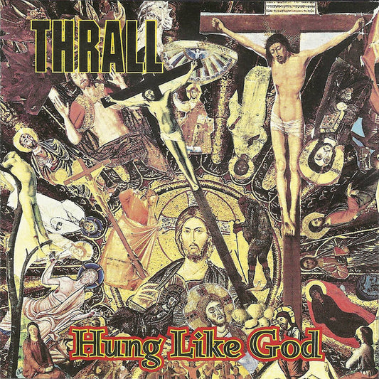 Thrall - Hung Like God Vinyl LP Record