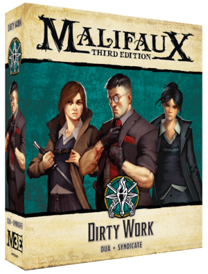 Malifaux Third Edition: Dirty Work