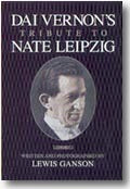 Dai Vernon's Tribute to Nate Lepzig by Dai Vernon and Lewis Ganson
