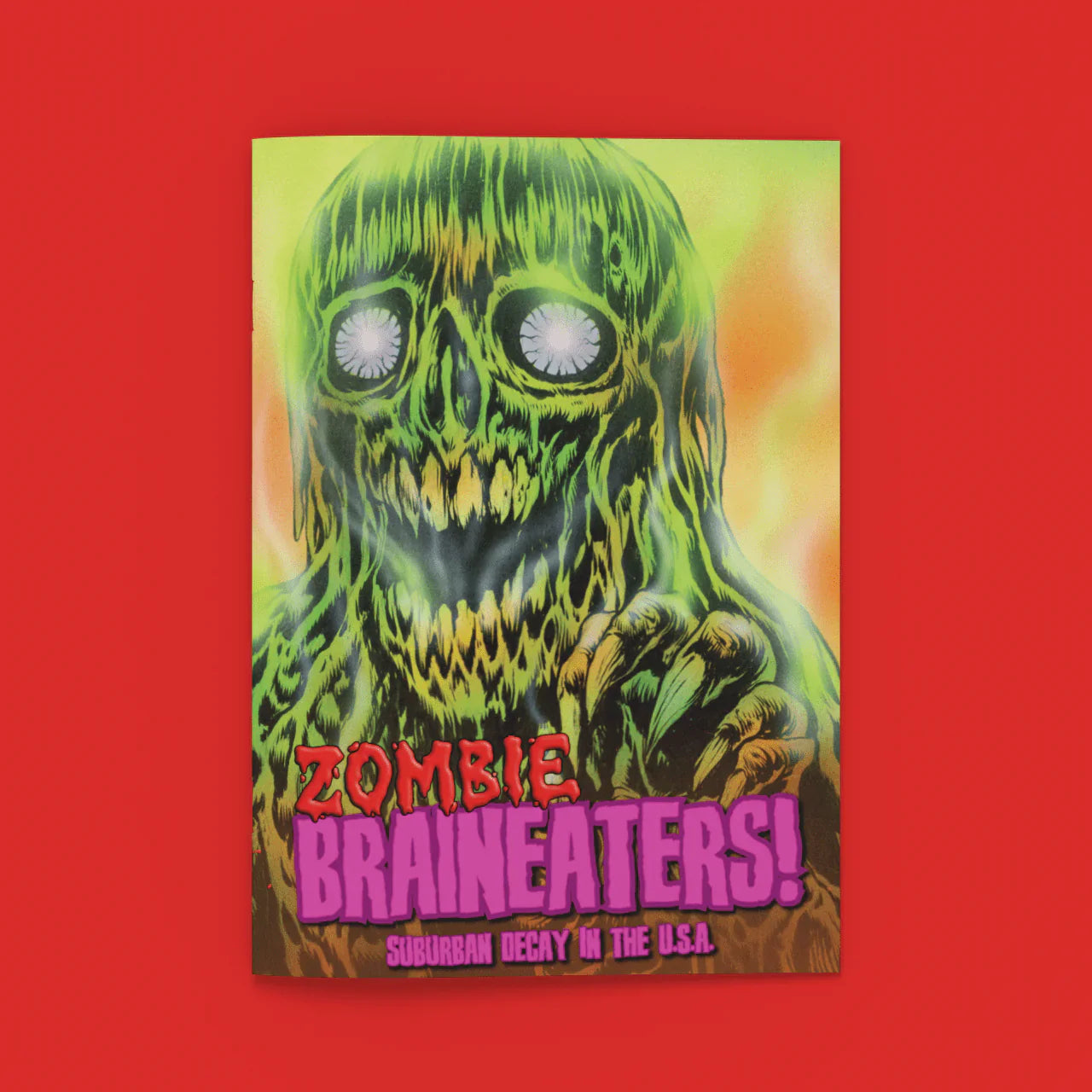 Zombie Braineaters! Suburban Decay In The U.S.A.