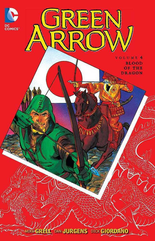 Green Arrow TPB Volume 04 Blood Of The Dragon