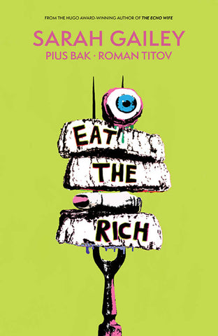 Eat The Rich TPB (Mature)