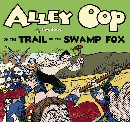 Alley Oop And Trail Of Swamp Fox TPB
