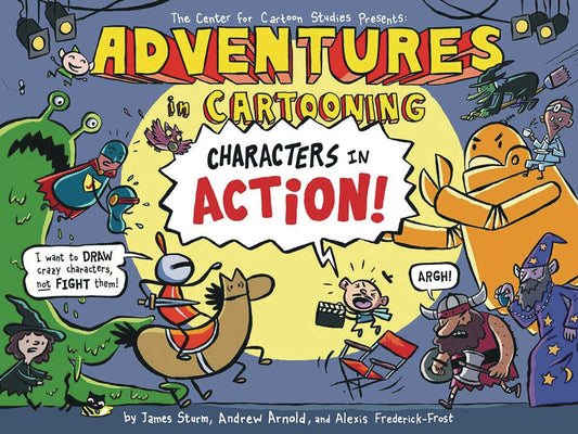 Adventures In Cartooning Characters In Action Enhanced Edition Softcover