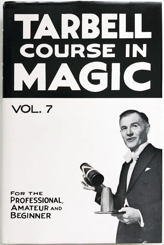 Tarbell Course in Magic - Vol. 7 (Lessons 84-91 and 3 Indexes)